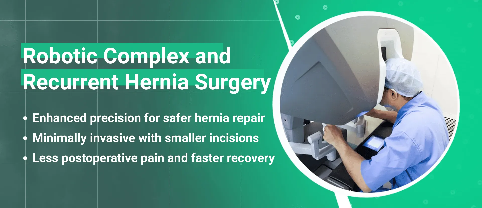 Dr Harsh Shah - Providing Robotic Complex and Recurrent Hernia Surgery in Ahmedabad, India