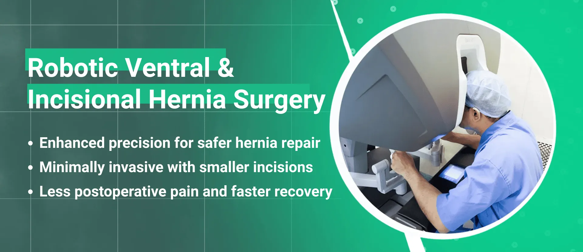 Dr Harsh Shah - Providing Robotic Ventral & Incisional Hernia Surgery in Ahmedabad, India